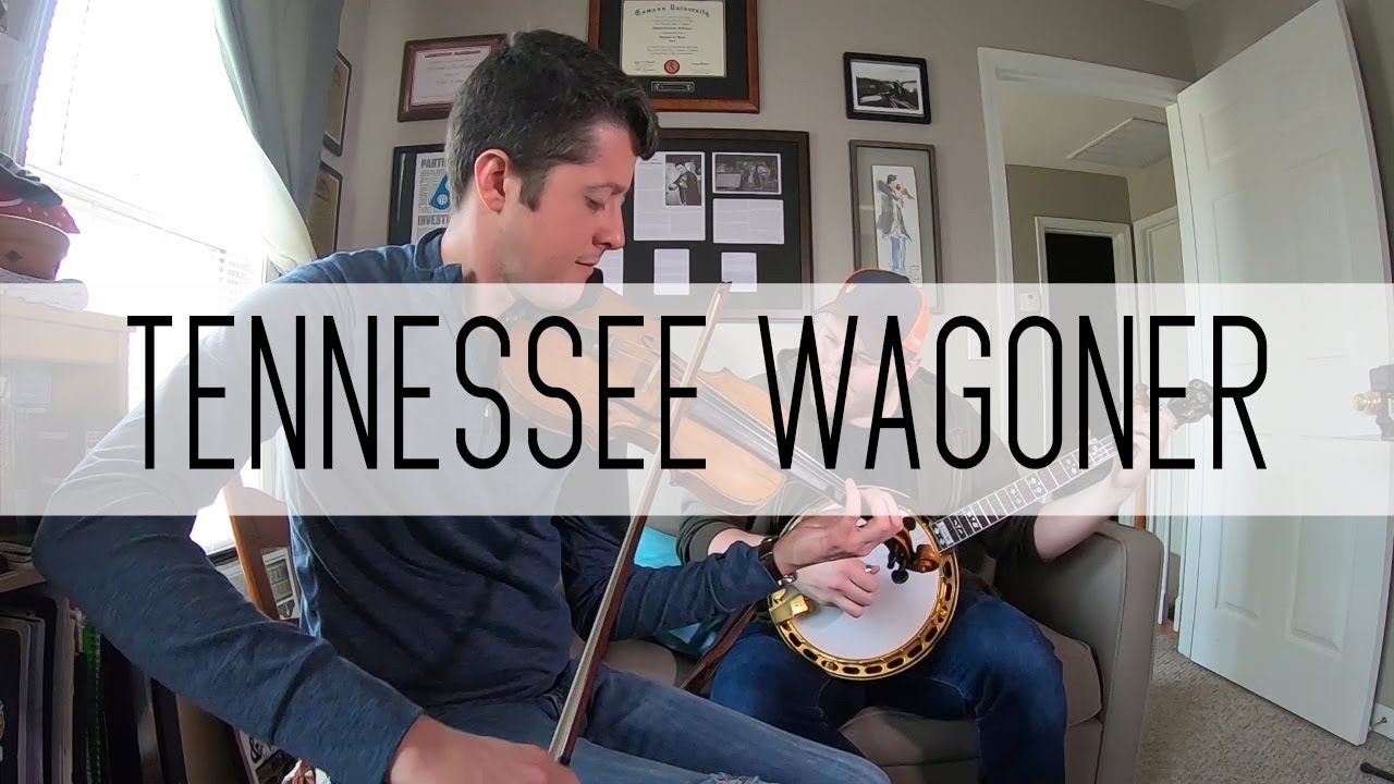 Tennessee Wagoner - Patrick McAvinue & Russ Carson