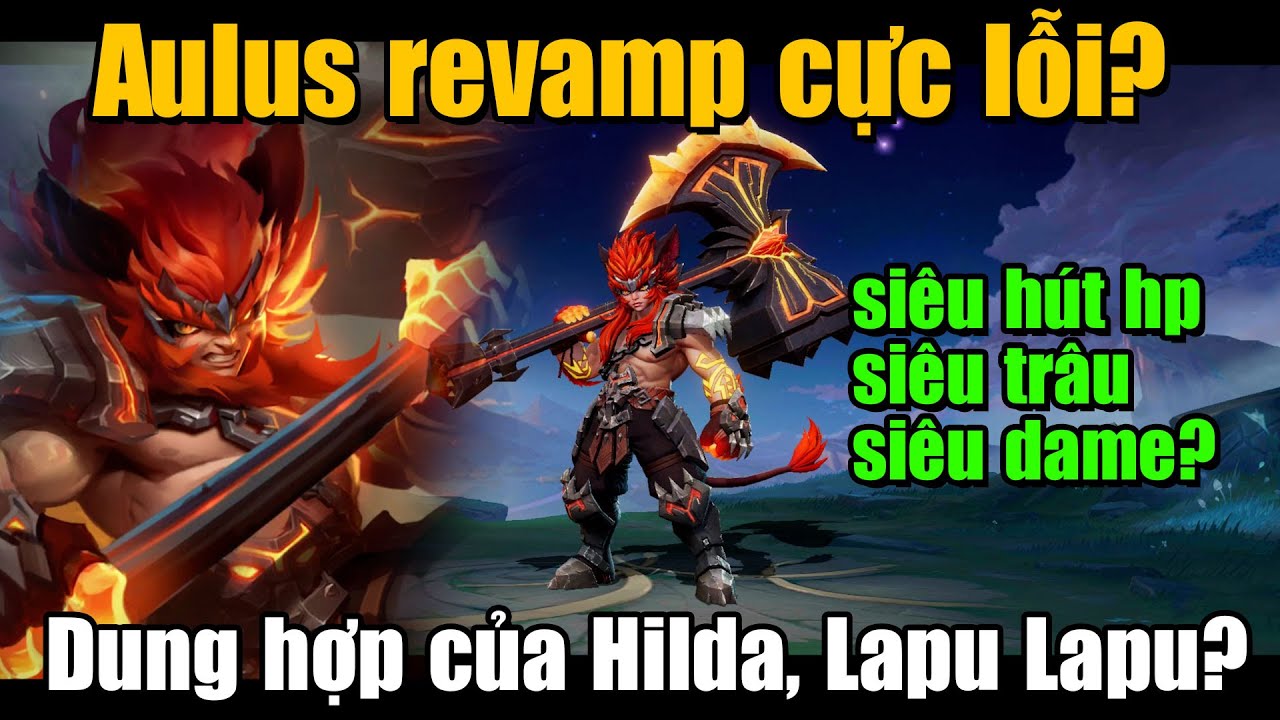 MLBB | AULUS MỚI: SIÊU HÚT HP, SIÊU TRÂU, SIÊU DAME? DUNG HỢP TỪ LAPU, HILDA, TERIZLA! | Tốp Mỡ