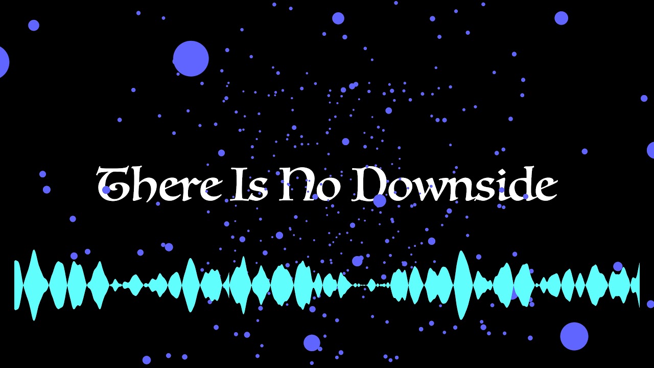 There is no downside (piano Original)