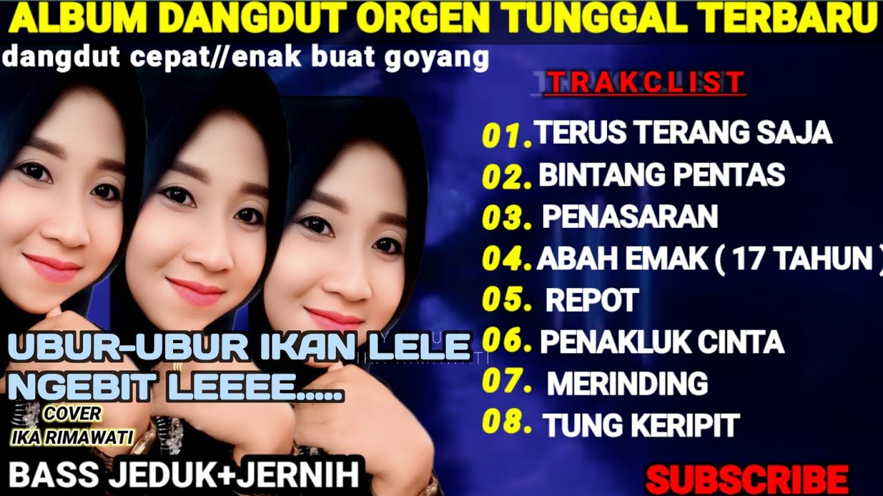 ALBUM DANGDUT ORGEN TUNGGAL TERBARU//LAGU-LAGU NGEBIT ENAK MUSIKNYA BUAT GOYANG‎@ikaalvin-yr4pv 