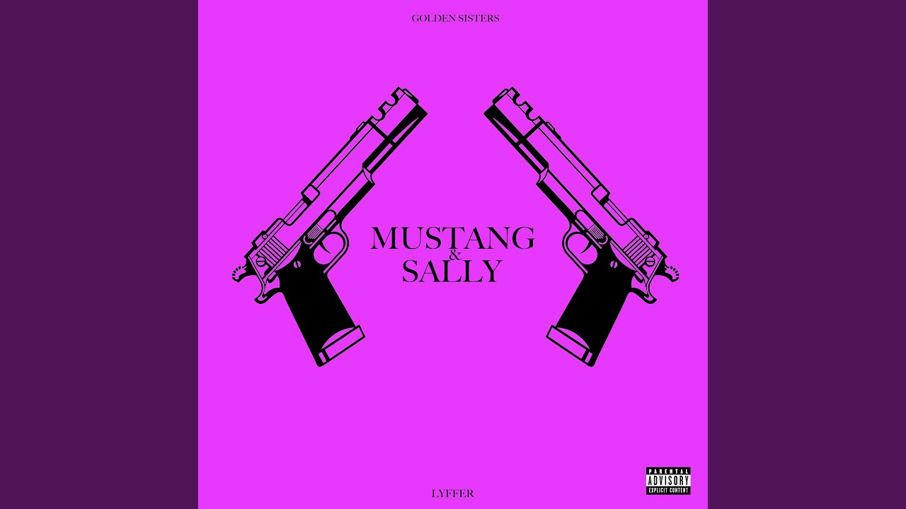 MUSTANG & SALLY (feat. Luk)