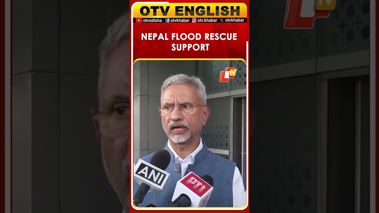 EAM Dr S Jaishankar On Nepal Flash Flood Rescue Efforts