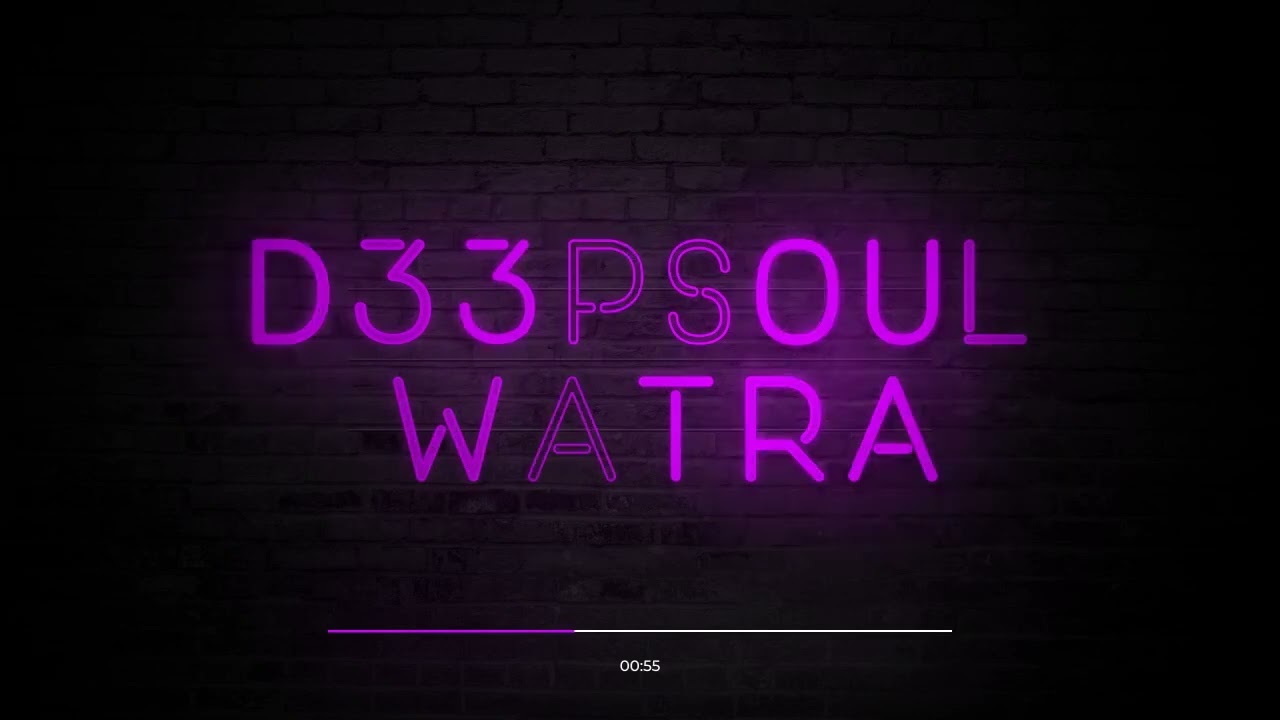 D33pSoul Watra