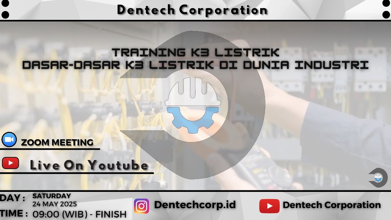 TRAINING K3 LISTRIK Dasar-Dasar K3 Listrik di Dunia Industri