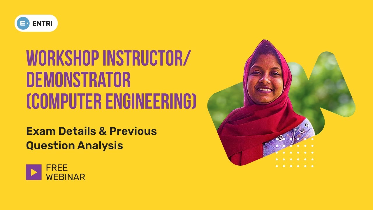 Workshop Instructor/Demonstrator (Computer Engineering) Exam Details & Previous Question Analysis