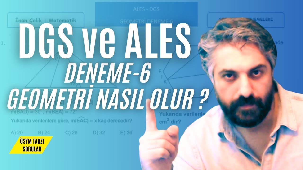 6)ALES + DGS GEOMETRİ DENEME Sınavı 6-İnan ÇELİK