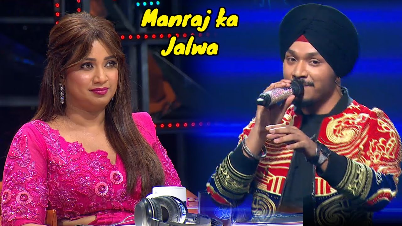 Manraj veer ka jalwa Indian idol season16 ke manch pe new update ||