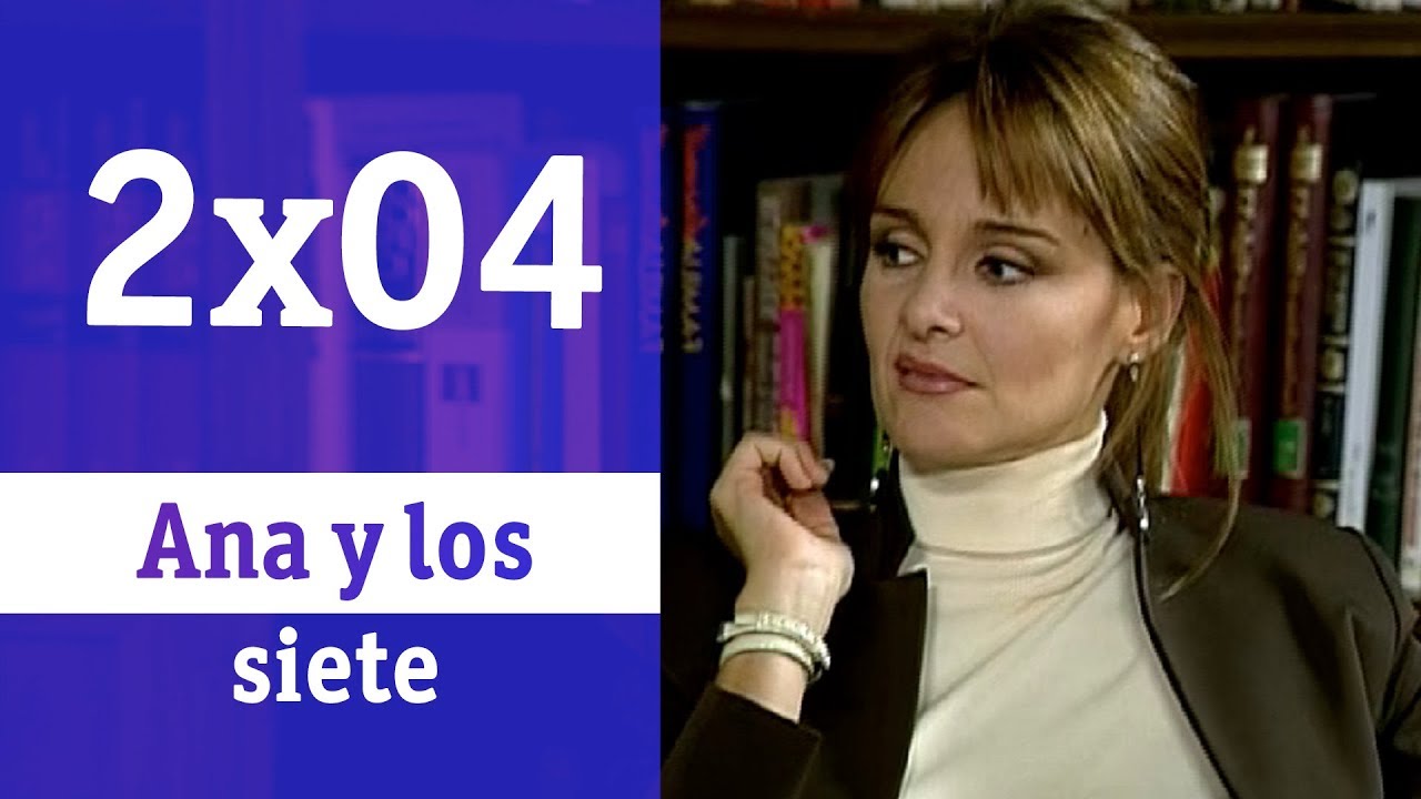 Ana y los siete: 2x04 - Sospechas | RTVE Series