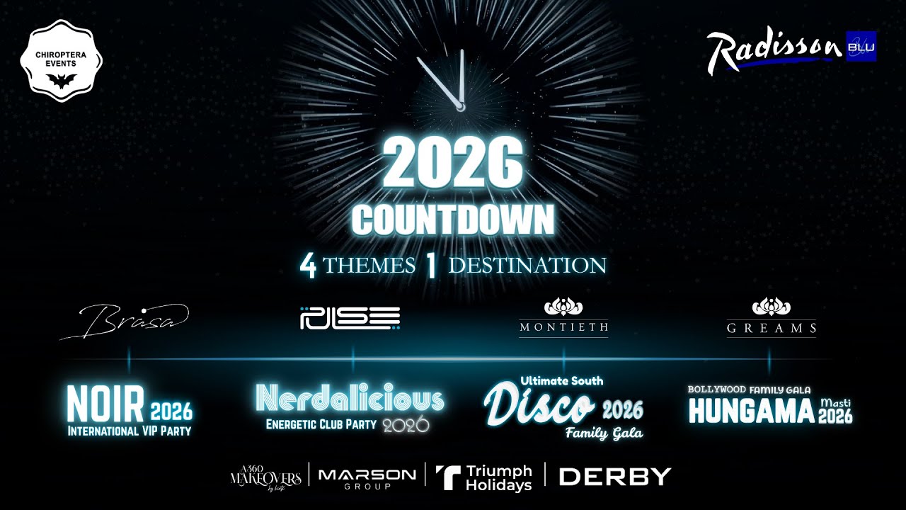 INDIA&rsquo;S LARGEST 2026 COUNTDOWN  4 EXOTIC PARTIES  1 ICONIC DESTINATION &ndash; RADISSON, EGMORE