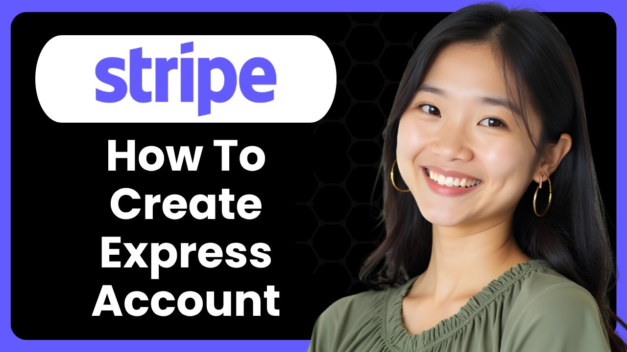 How To Create Stripe Express Account?