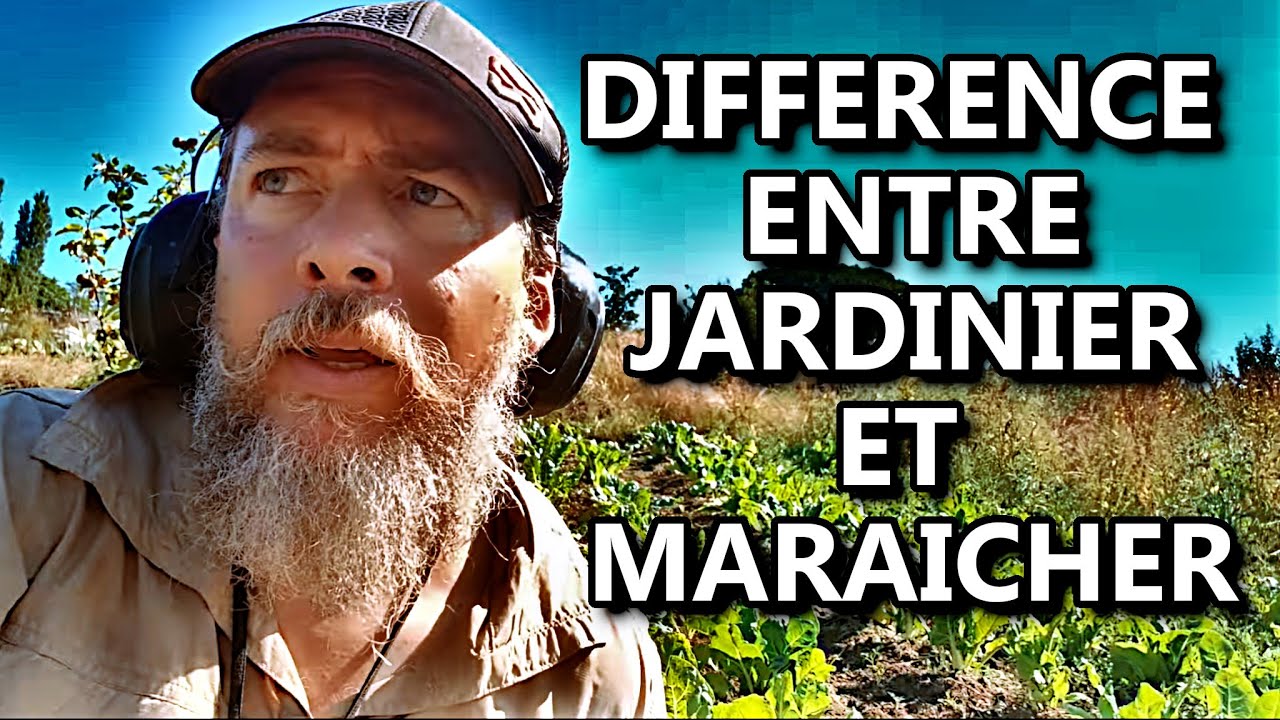Quel diff&eacute;rence entre un Super Jardinier et un maraicher ?