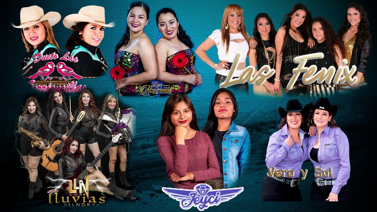 LAS LLUVIAS DEL NORTE, LAS FENIX, HERMANAS JEYCI, LAS GORRIONCILLAS, LAS AZUCENAS, VERO Y SOL, MIX
