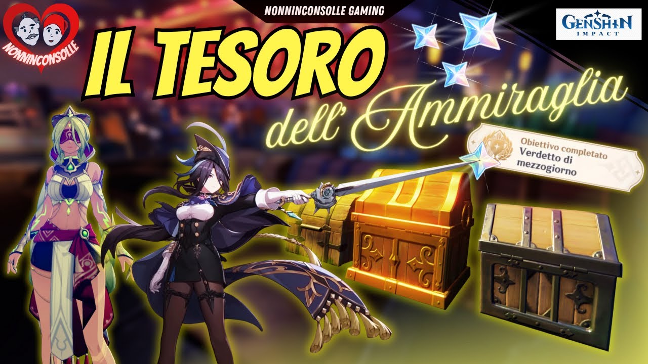 Tre taglie su Nod-Krai: la caccia dei Nonninconsolle al Tesoro dell&rsquo;Ammiraglia! - Genshin Impact ita
