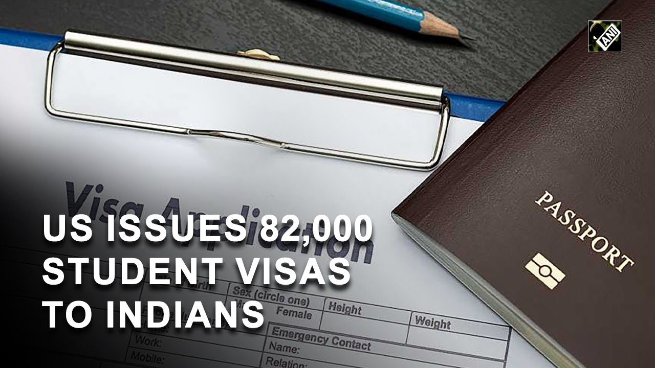 US Mission in India issues 82,000 student visas to Indians in 2022