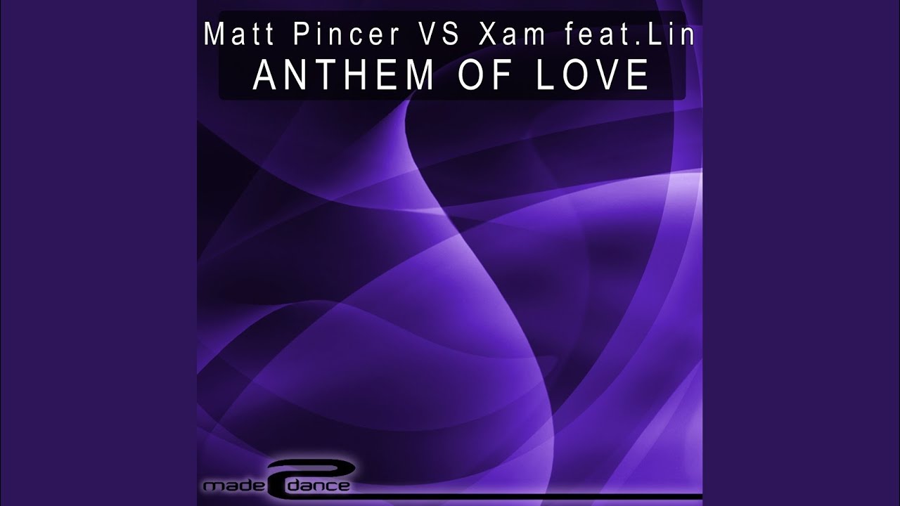 Anthem Of Love (Xam Vocal Mix)