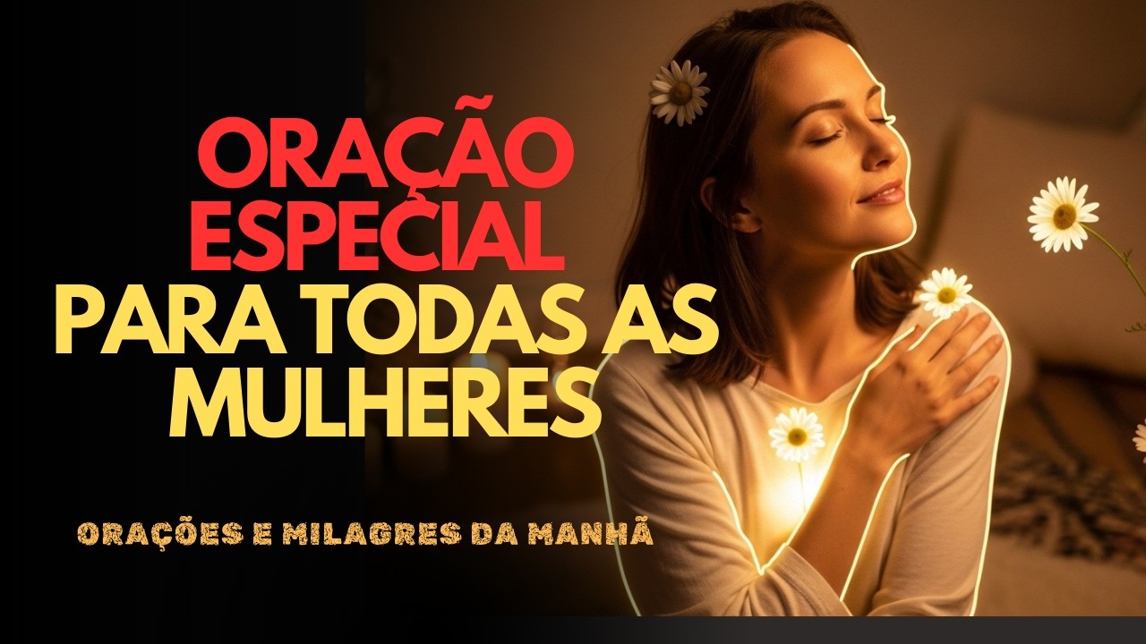 Oração Especial para As Mulheres