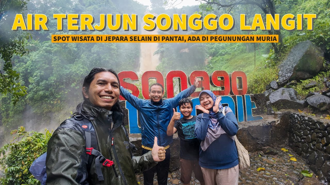 BKI 156 | HUJAN-HUJANAN DI AIR TERJUN SONGGO LANGIT JEPARA