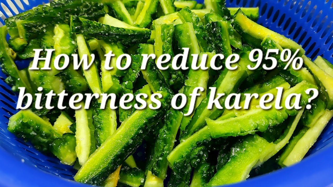 Best method to remove bitterness of karela| bitter gourd recipes 