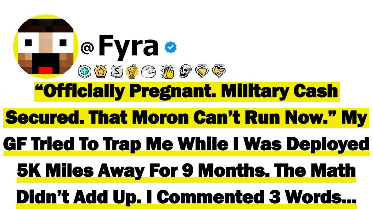 “Officially Pregnant. Military Cash Secured. That Moron Can’t Run Now.” My GF Tried To Trap Me While