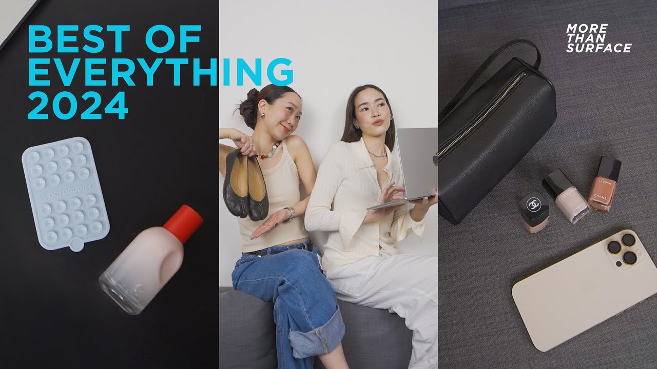 BEST OF EVERYTHING 2024 เหมารวมของใช้แล้วชอบทุกสิ่งทุกอย่าง💞 I MORE THAN SURFACE