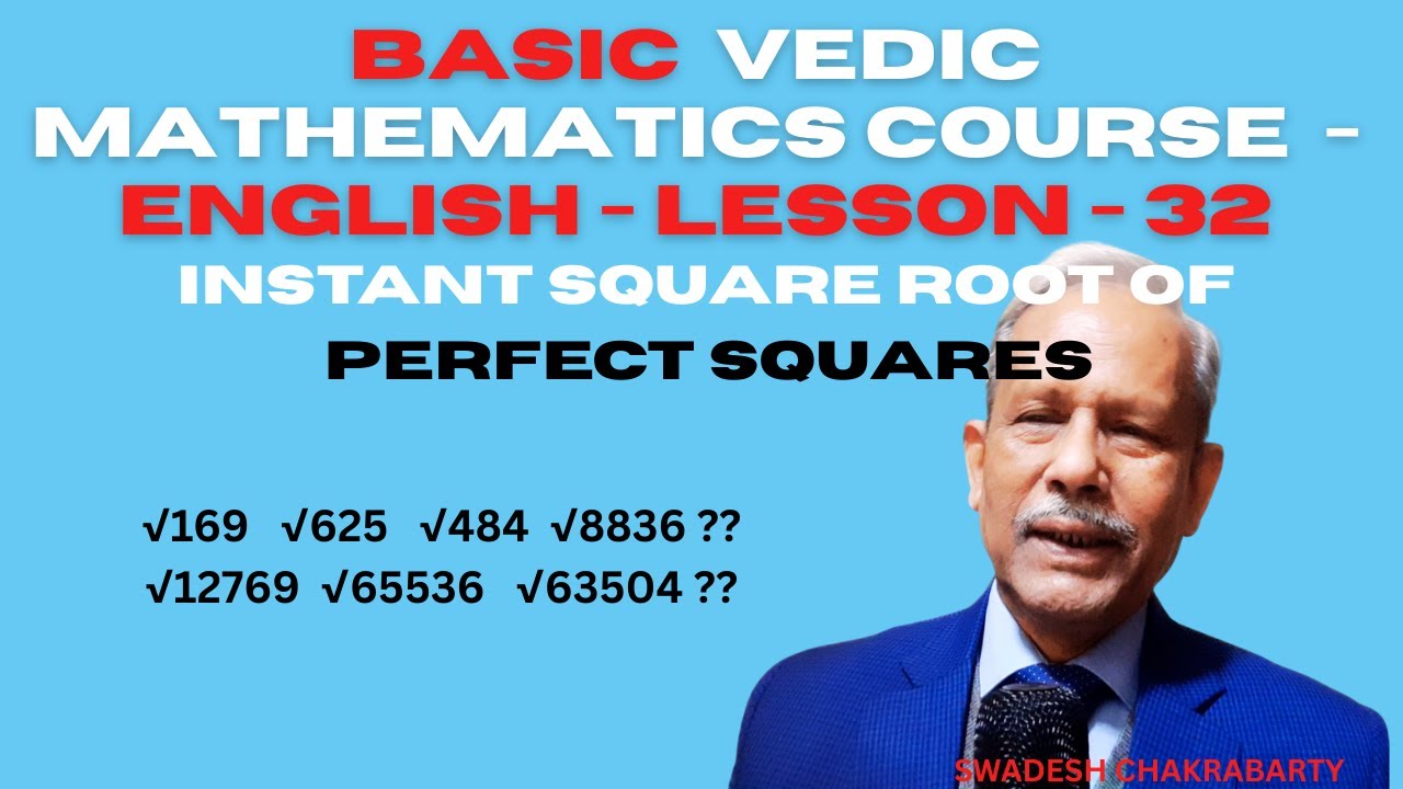 Square root of perfect squares made easy | Vedic Maths Tricks - Lesson 32 - Basic Course