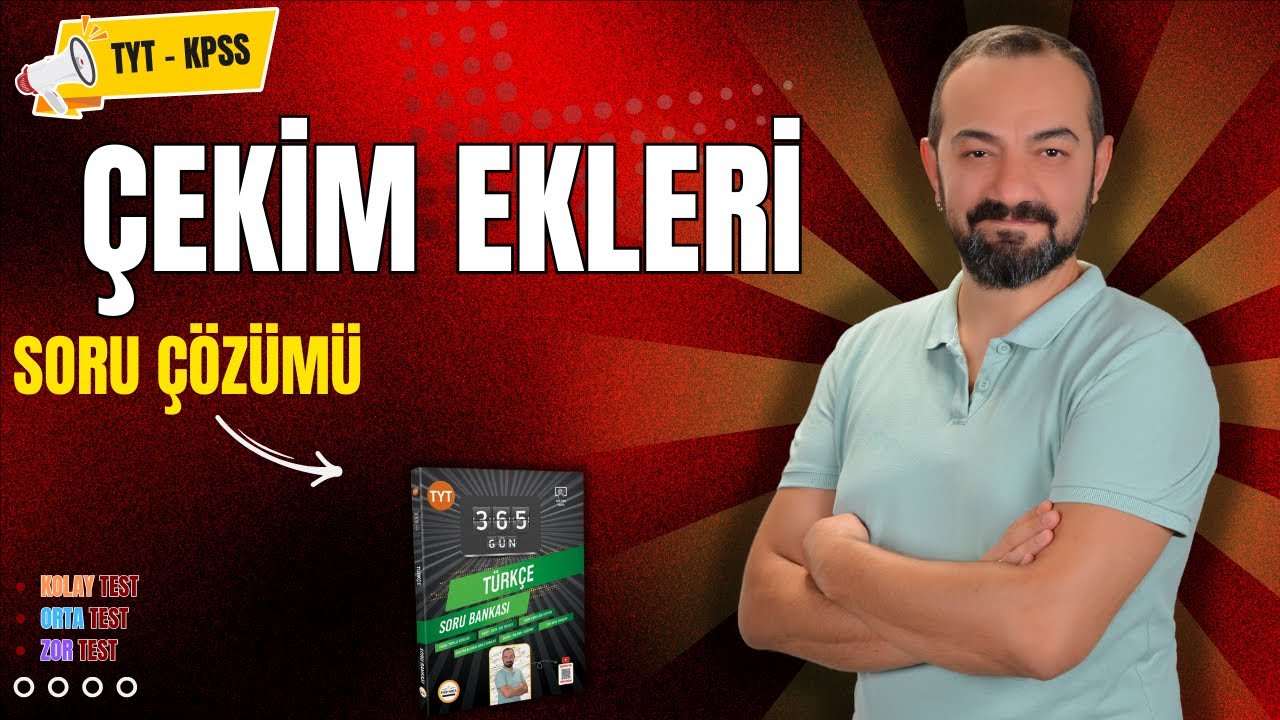 ÇEKİM EKLERİ SORU ÇÖZÜMÜ