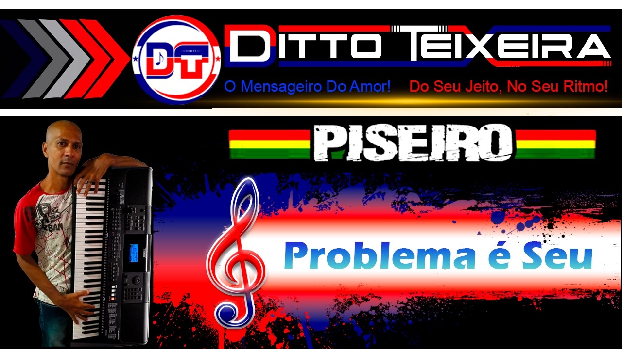 Ditto Teixeira - Problema é Seu