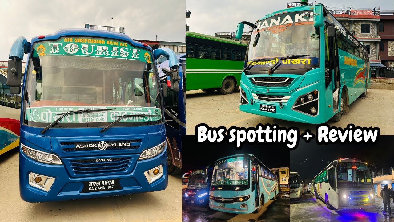 Tourist bus spotting and review | Pokhara Tourist bus park | JB VLOG