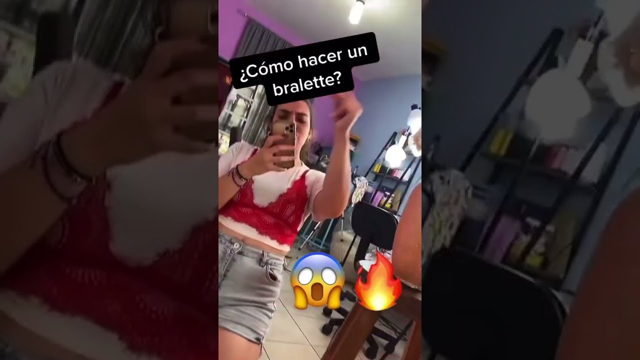 🔥&iquest;C&oacute;mo hacer un BRALETTE?