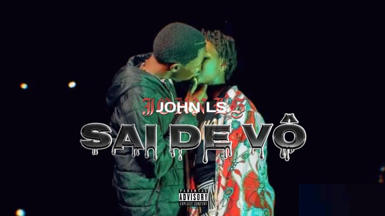 JOHN LS _SAI DE VÔ (ÁUDIO OFICIAL)