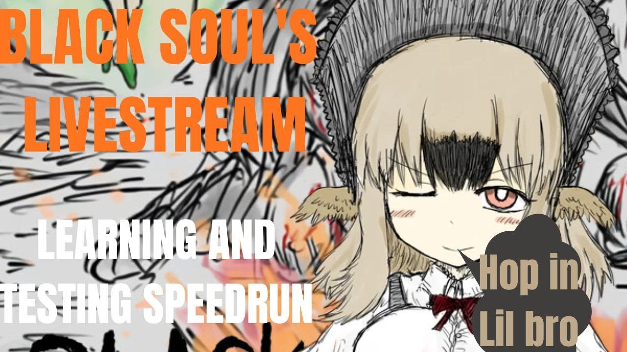 Black Souls 2 - Kissing Bill Speedrun Practice Live #blacksouls #blacksouls2 