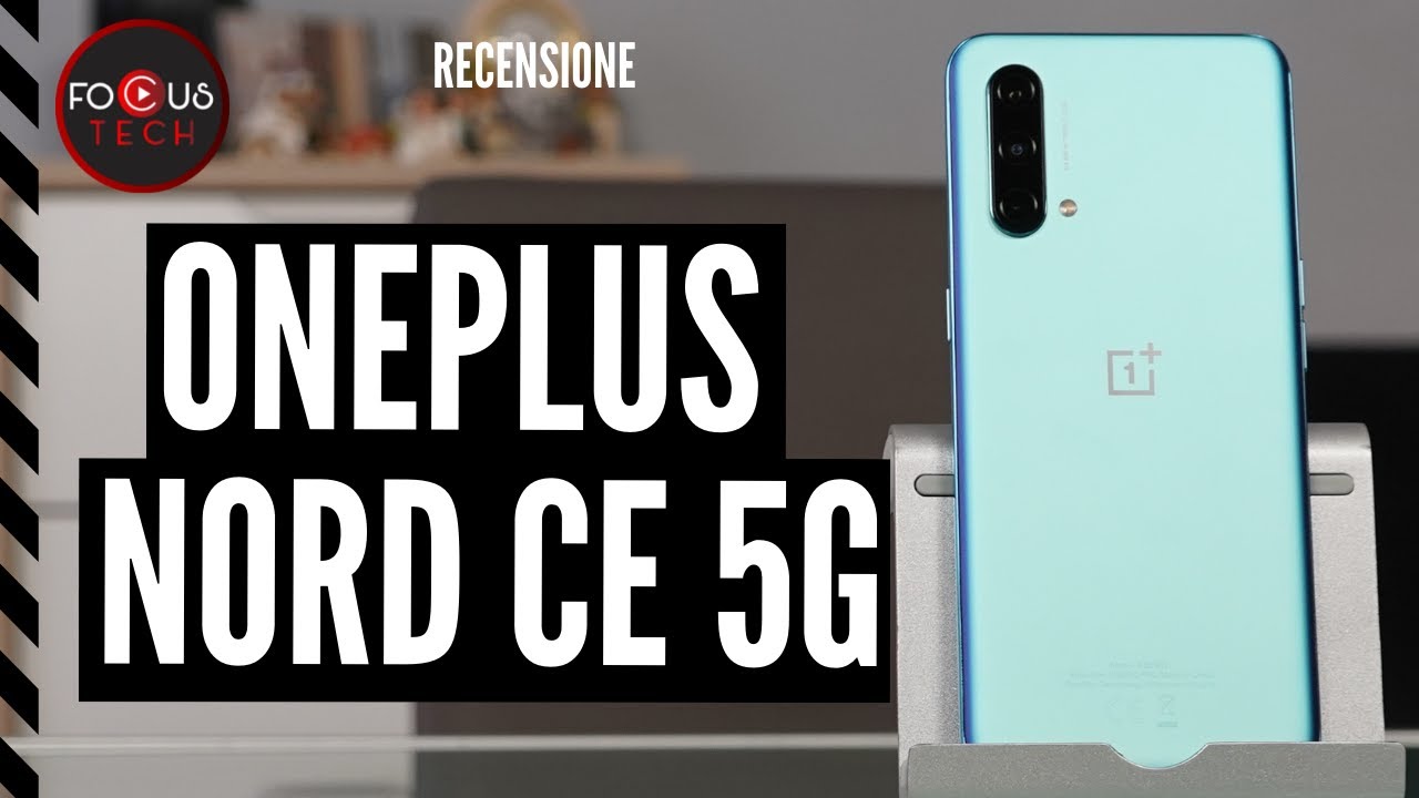 ONEPLUS NORD CE 5G recensione: DISPLAY OTTIMO, meno la FOTOCAMERA