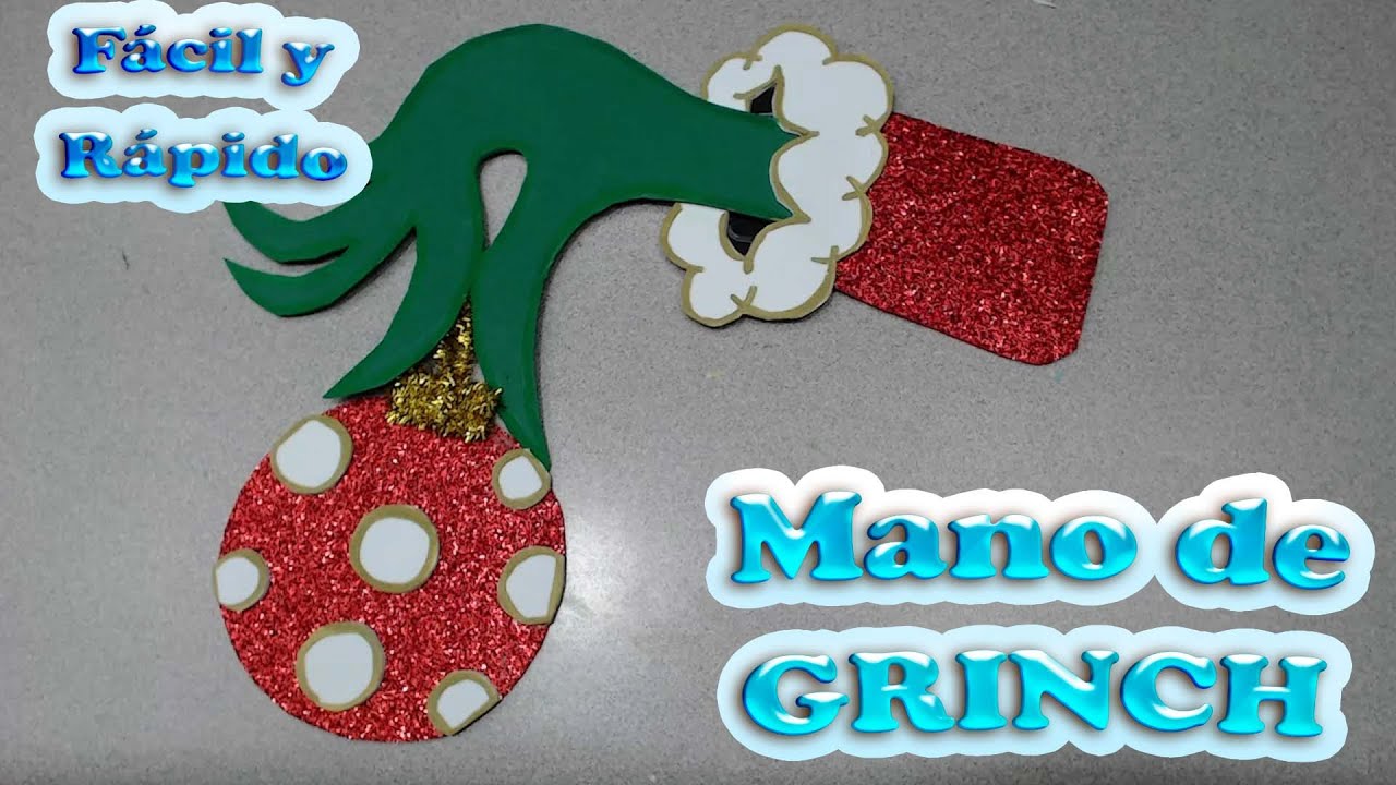 🎅🏼🎅🏼DIY🎅🏼🎅🏼  Como hacer la mano de GRINCH de foamy fácil y rápido