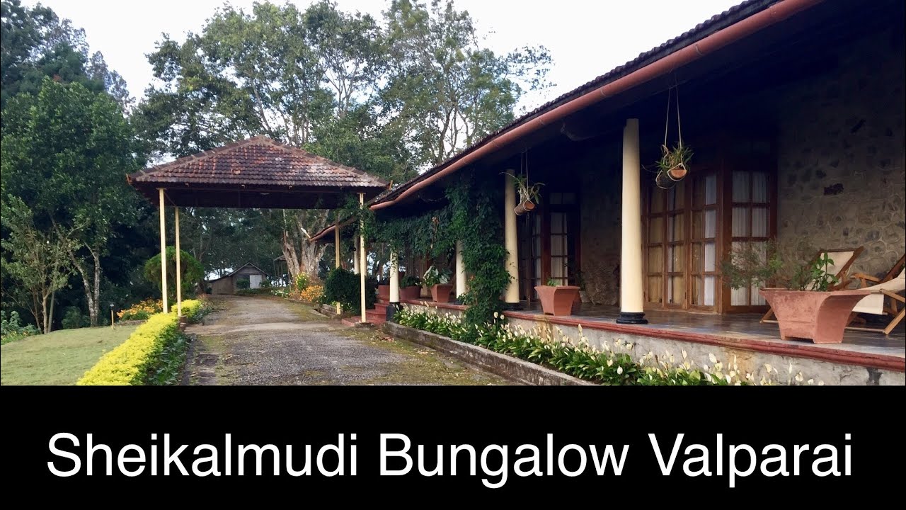 Sheikalmudi Bungalow Valparai  | Tamil Vlog | Episode 2 : Pollachi - valparai