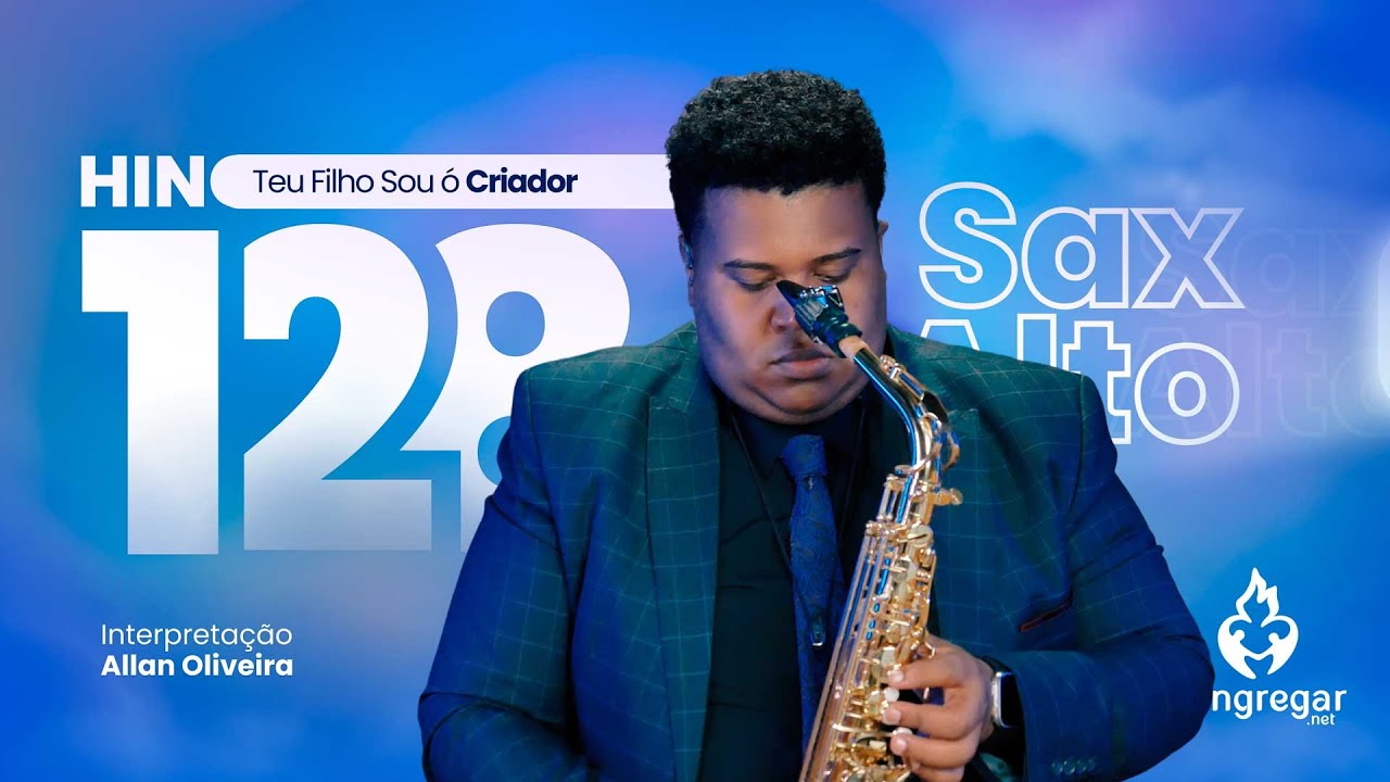 Hino 128 da CCB - Teu Filho Sou ó Criador - Sax Alto TOKAI TSA-200L - Allan Oliveira
