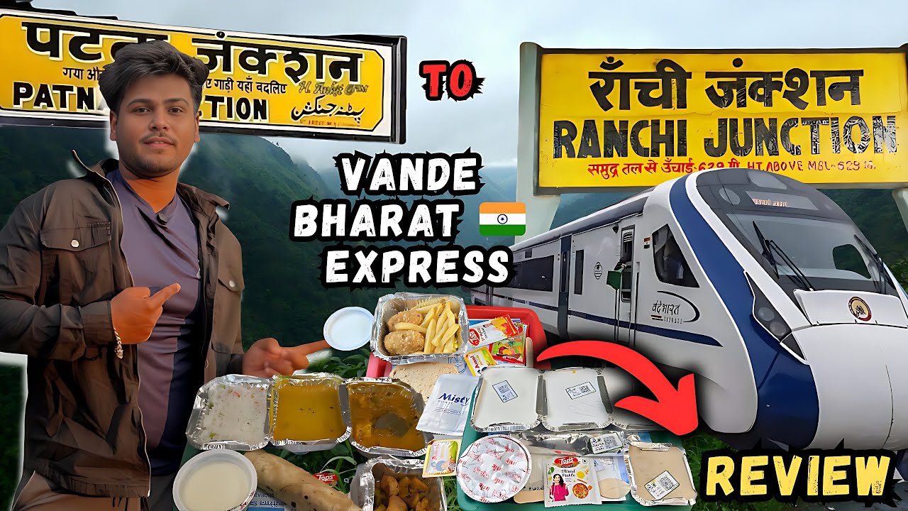 Patna To Ranchi Vande Bharat 🇮🇳 Express journey Review 🧐