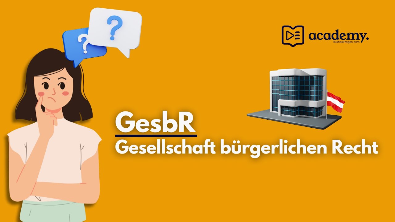 Gesellschaft bürgerlichen Rechts Österreich | Gründung | Firmenbuch | Haftung | Besteuerung | GesbR
