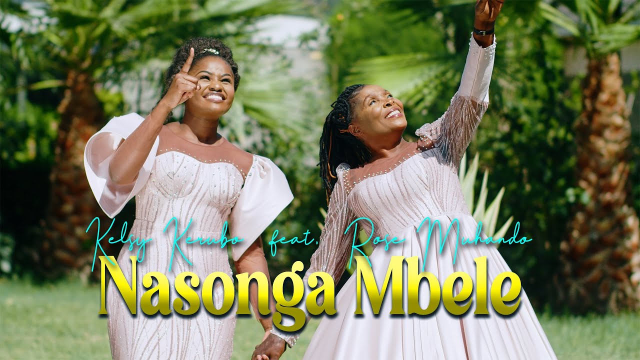 Kelsy Kerubo ft. Rose Muhando - Nasonga Mbele (Official Video) SMS{skiza 6980475} TO 811