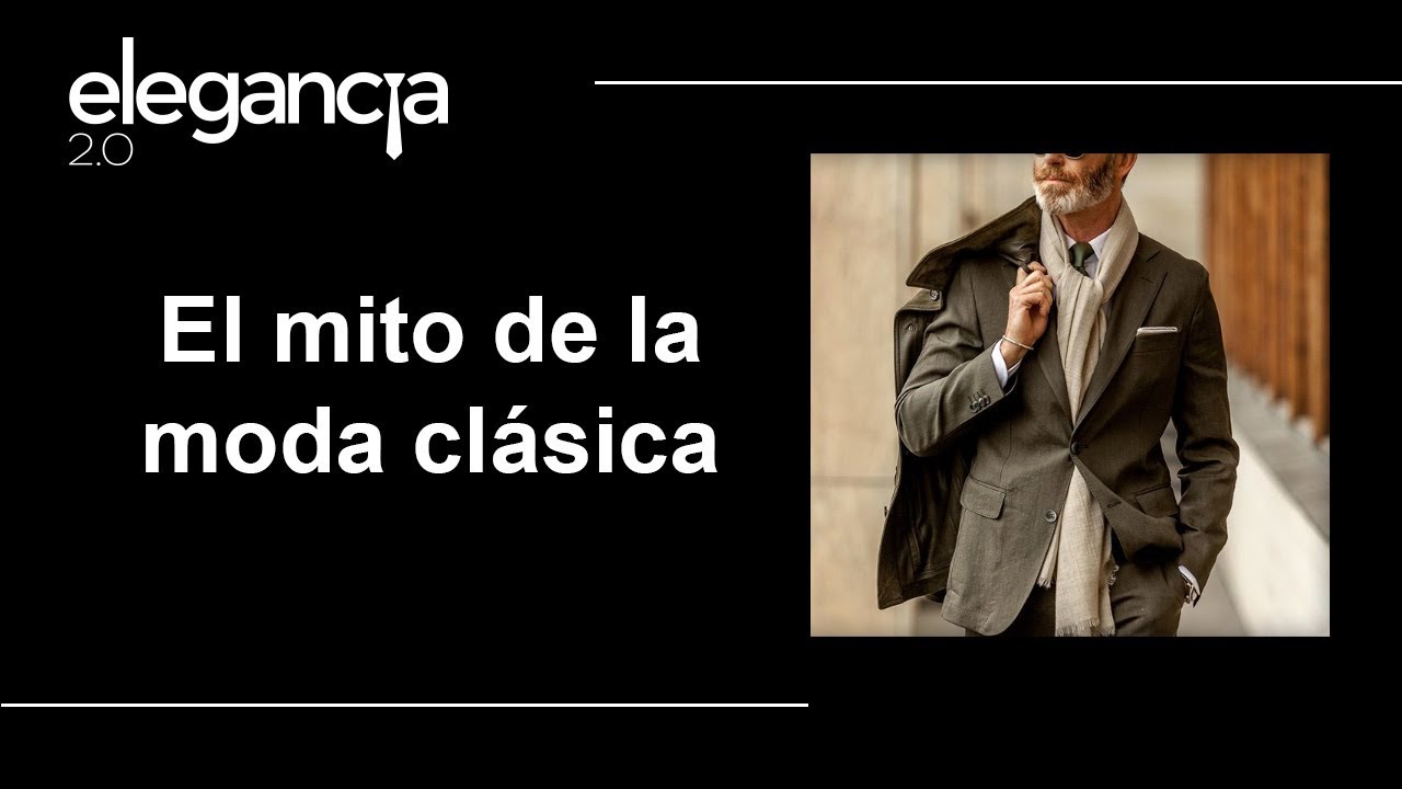 IMPACTO - El Mito de la Moda Clásica - Bere Casillas