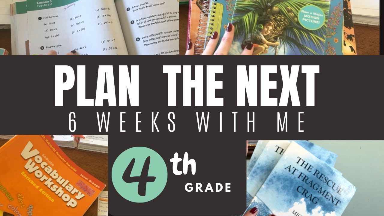 Plan The Next 6 Weeks With Me | 4th Grade
