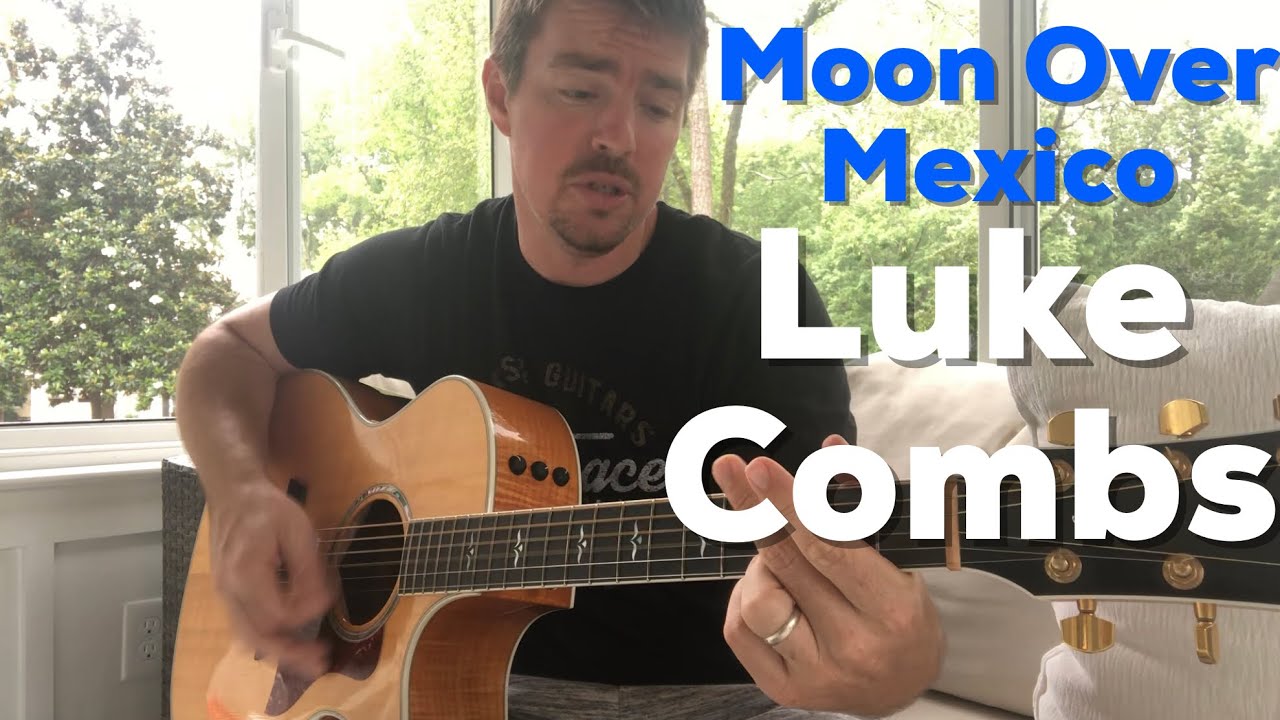 Moon Over Mexico | Luke Combs | Beginner Guitar Lesson