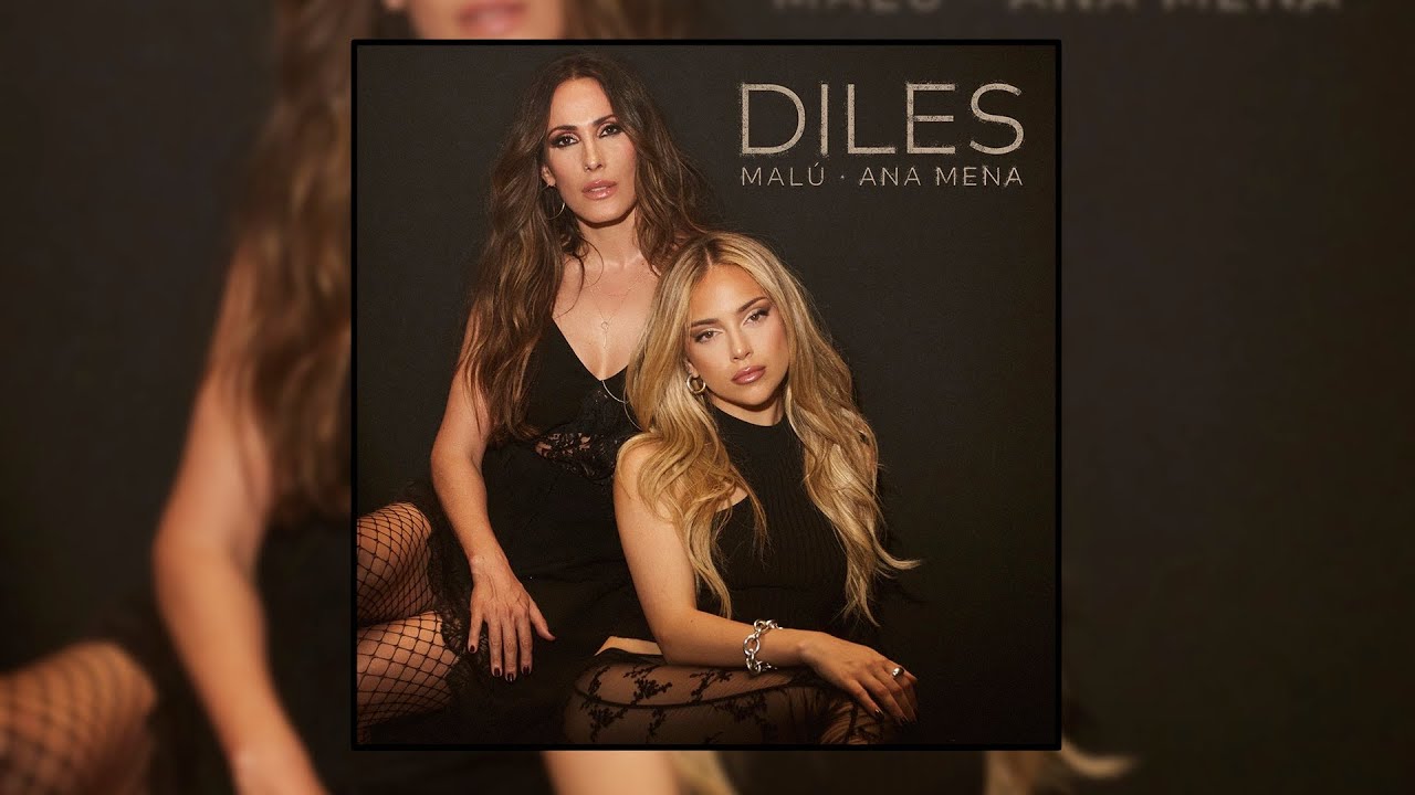 Malú, Ana Mena - Diles (Audio Oficial)