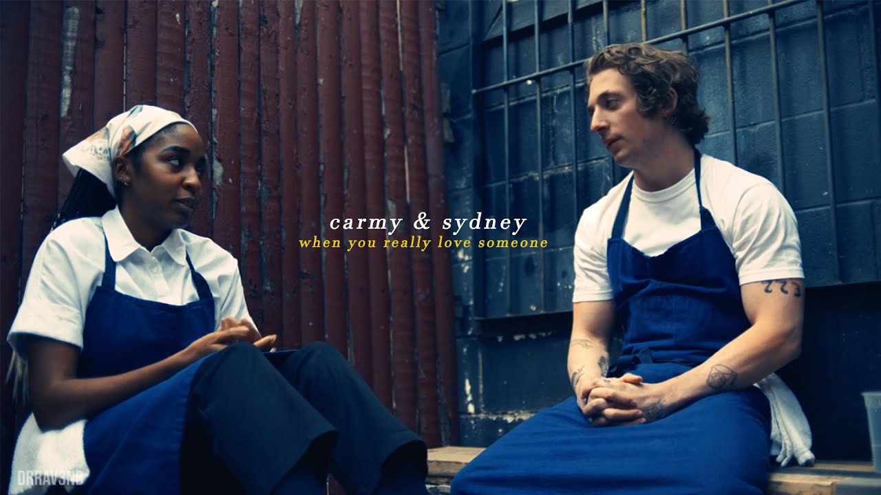 carmy & sydney | when you really love someone [the bear - s1]