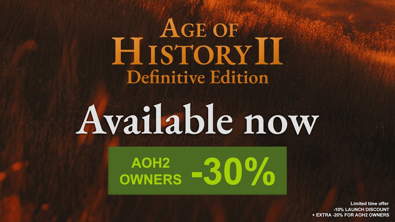 AoH2: Definitive Edition is now AVAILABLE! AoH2 Owners: -30%!