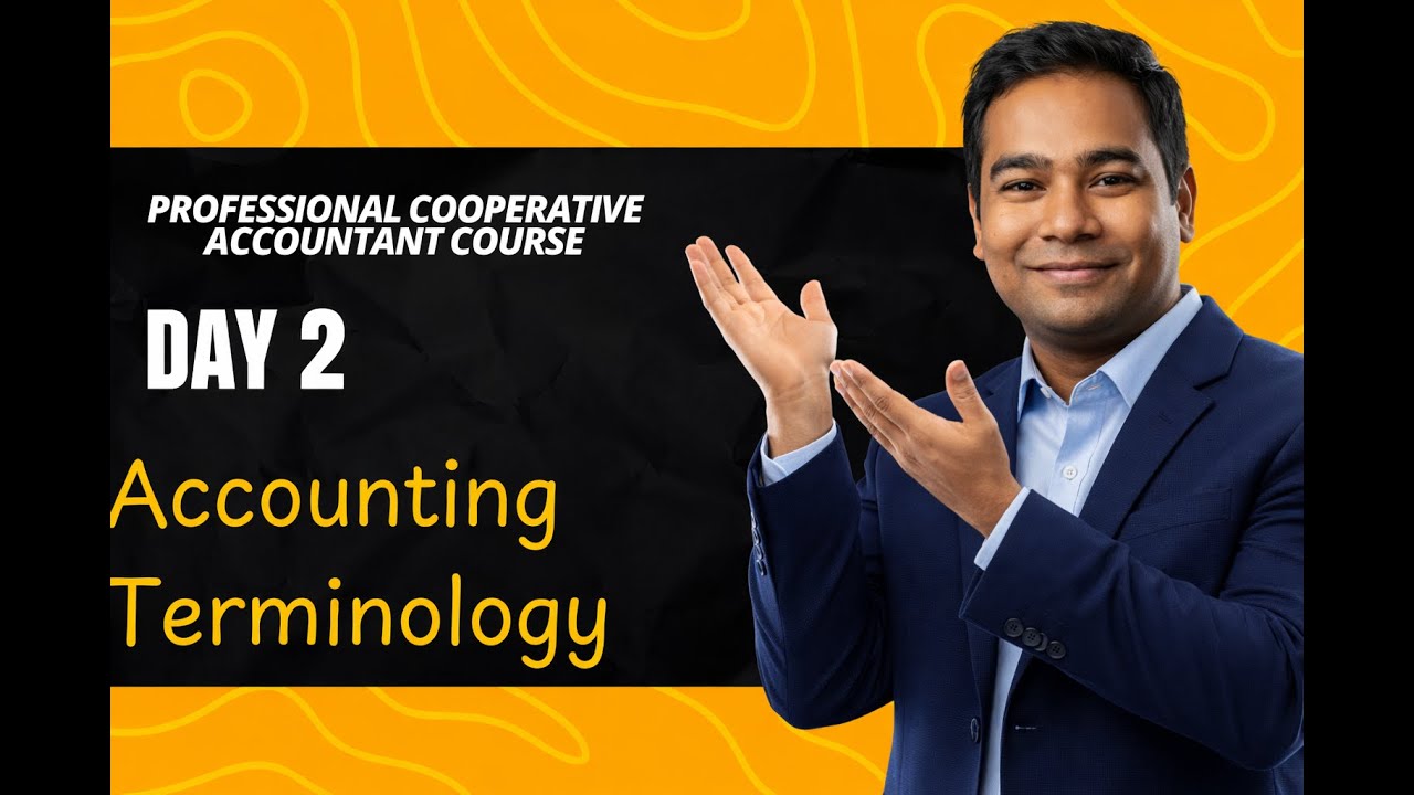 Professional Cooperative Accountant Course- Day 2 (Coop Accounting Terminology)