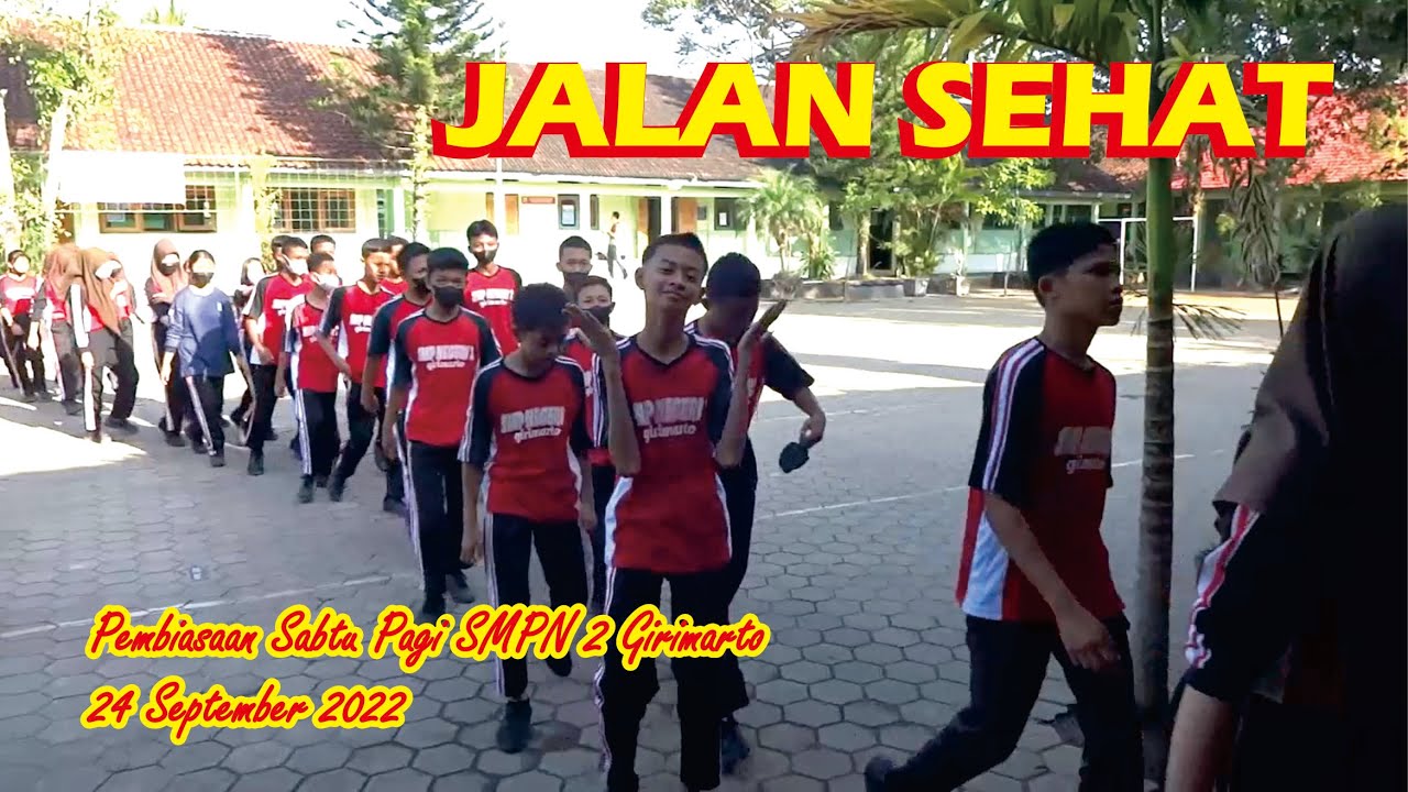 Jalan Sehat - Pembiasaan Sabtu Pagi SMPN 2 Girimarto