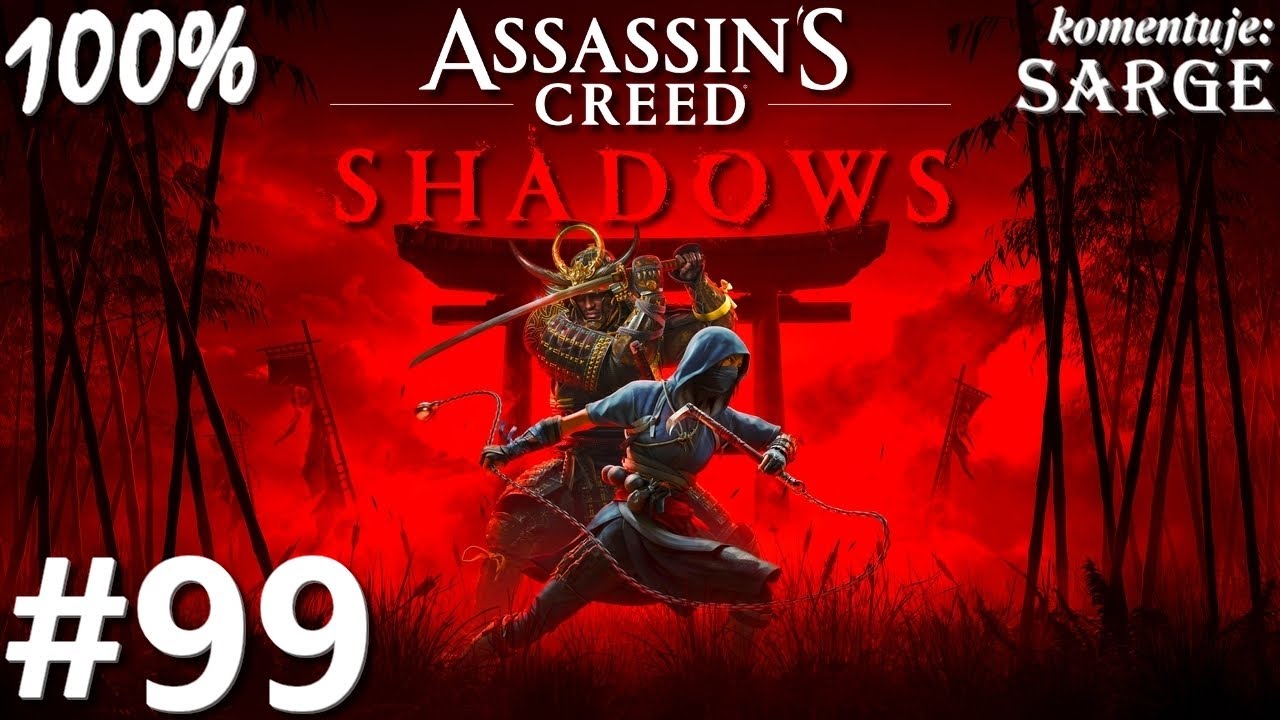 Zagrajmy w Assassin's Creed Shadows PL (100%) odc. 99 - Uda Matsuyama
