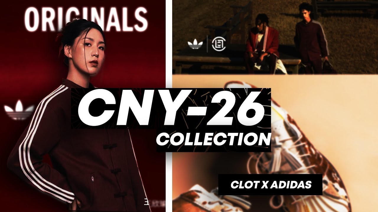 Коллекция ADIDAS ORIGINALS X CLOT (CNY-26) к Китайскому Новому году - все модели и где купить!