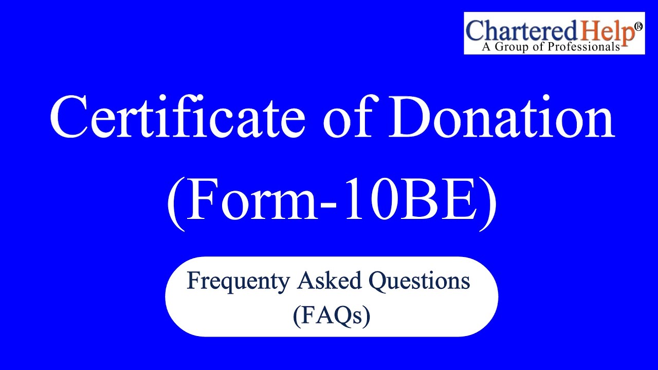 All about Certificate of Donation | Form 10BE Income Tax