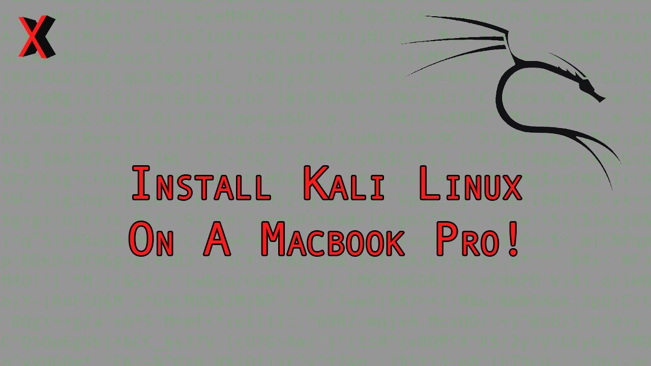 How To Install Kali Linux On A MacBook Pro [No VM]